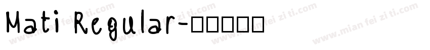 Mati Regular字体转换